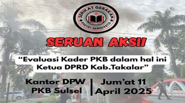 DPW PKB Digempur Massa, Ketua DPRD Takalar Dituntut Dicopot!