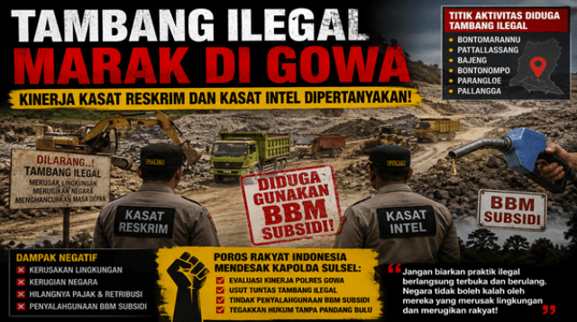 Gowa Darurat Tambang Ilegal, Poros Rakyat Indonesia Minta Kapolda Evaluasi Pejabat Polres